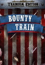 Bounty Train - Trainium Edition Upgrade